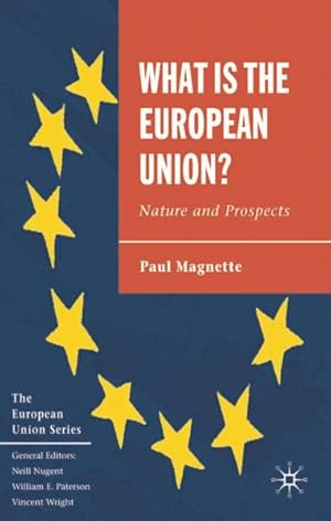 Seller image for What is The European Union? : Nature And Prospects for sale by GreatBookPricesUK