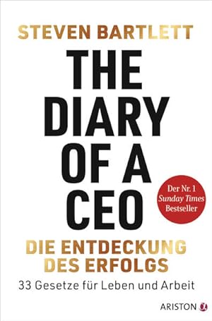 Imagen del vendedor de The Diary of a CEO ? Die Entdeckung des Erfolgs: 33 Gesetze fr Leben und Arbeit - Der Nr. 1 Sunday Times Bestseller a la venta por buchlando-buchankauf