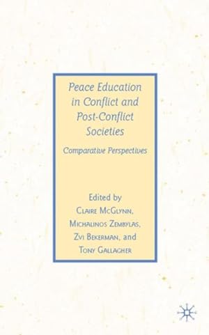 Seller image for Peace Education in Conflict and Post-Conflict Societies : Comparative Perspectives for sale by GreatBookPrices