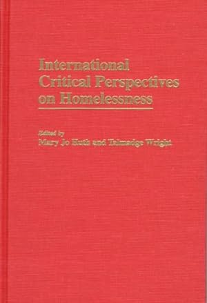 Immagine del venditore per International Critical Perspectives on Homelessness venduto da GreatBookPrices