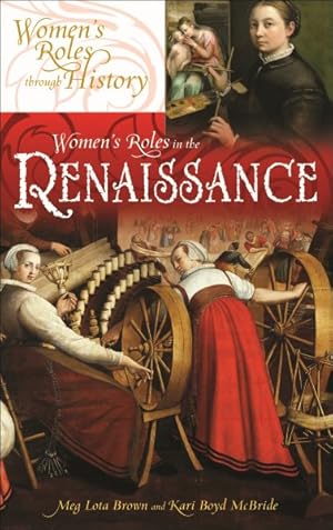 Bild des Verkufers fr Women's Roles in the Renaissance zum Verkauf von GreatBookPrices