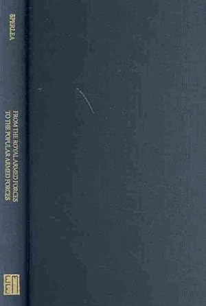 Image du vendeur pour From the Royal Armed Forces to the Popular Armed Forces : Sovietization of the Romanian Military (1948-1955) mis en vente par GreatBookPrices