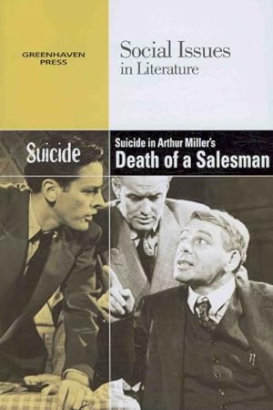 Imagen del vendedor de Suicide in Arthur Miller's the Death of a Salesman a la venta por GreatBookPrices