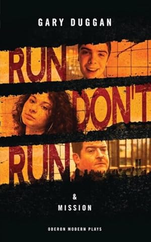 Bild des Verkufers fr Run / Don't Run & Mission : Two Plays zum Verkauf von GreatBookPrices