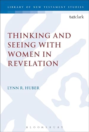 Seller image for Thinking and Seeing With Women in Revelation for sale by GreatBookPrices