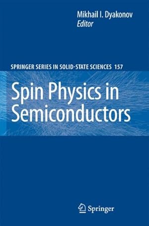 Imagen del vendedor de Spin Physics In Semiconductors a la venta por GreatBookPrices