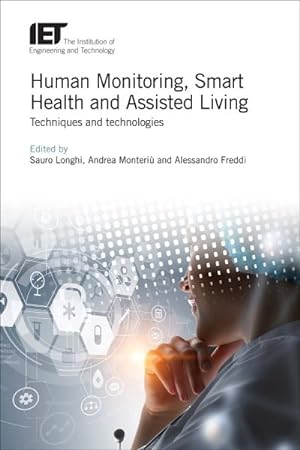 Immagine del venditore per Human Monitoring, Smart Health and Assisted Living : Techniques and Technologies venduto da GreatBookPrices