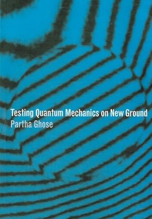 Seller image for Testing Quantum Mechanics on New Ground for sale by GreatBookPricesUK