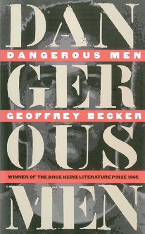 Image du vendeur pour Dangerous Men mis en vente par GreatBookPrices