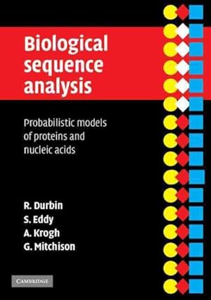 Bild des Verkufers fr Biological Sequence Analysis : Probabilistic Models of Proteins and Nucleic Acids zum Verkauf von GreatBookPricesUK