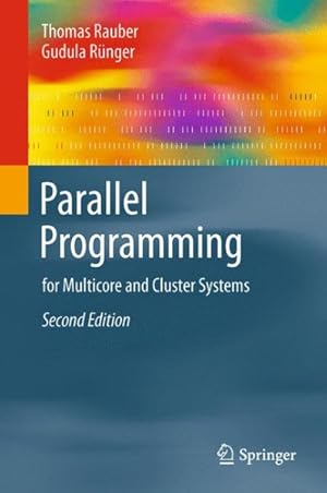 Seller image for Parallel Programming : For Multicore and Cluster Systems for sale by GreatBookPricesUK