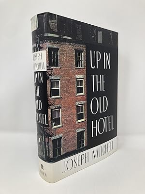 Up in the Old Hotel and Other Stories