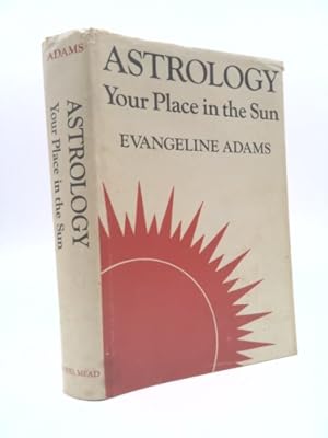 Imagen del vendedor de Astrology, your place in the sun, a la venta por ThriftBooksVintage