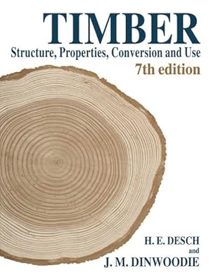 Immagine del venditore per Timber : Structure, Properties, Conversion and Use venduto da GreatBookPricesUK
