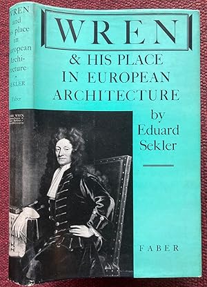 Bild des Verkufers fr WREN AND HIS PLACE IN EUROPEAN ARCHITECTURE. zum Verkauf von Graham York Rare Books ABA ILAB