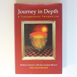 Bild des Verkufers fr Journey in Depth: A Transpersonal Perspective (Wisdom of the Transpersonal) zum Verkauf von Fireside Bookshop