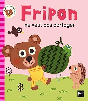 Seller image for Fripon ne veut pas partager for sale by Dmons et Merveilles