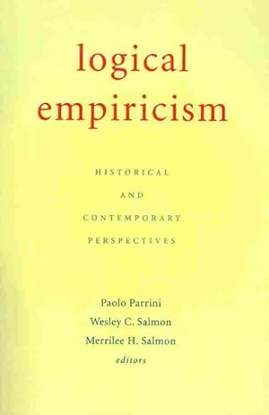 Bild des Verkufers fr Logical Empiricism : Historical & Contemporary Perspectives zum Verkauf von GreatBookPricesUK