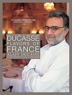 Seller image for Ducasse: Flavors of France for sale by WeBuyBooks