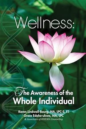 Immagine del venditore per Wellness: The Awareness of the Whole Individual venduto da GreatBookPrices