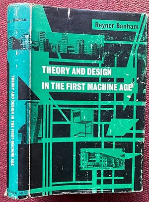 Imagen del vendedor de THEORY AND DESIGN IN THE FIRST MACHINE AGE. a la venta por Graham York Rare Books ABA ILAB