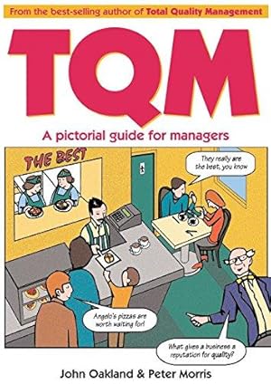 Imagen del vendedor de Total Quality Management: A pictorial guide for managers a la venta por WeBuyBooks