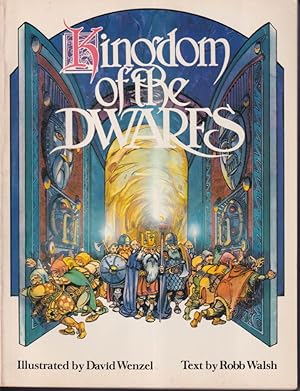 Immagine del venditore per Walsh & Wenzel: Kingdom of the Dwarfs: 1st edition 1980 venduto da The Jumping Frog