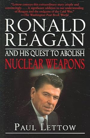 Seller image for Ronald Reagan And His Quest to Abolish Nuclear Weapons for sale by GreatBookPrices