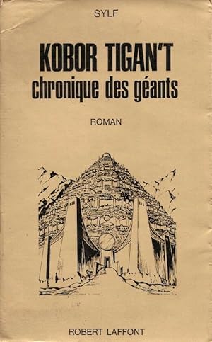 Kobor Tigan't . Chronique des Géants.Dédicacé