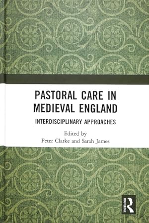 Bild des Verkufers fr Pastoral Care in Medieval England : Interdisciplinary Approaches zum Verkauf von GreatBookPrices