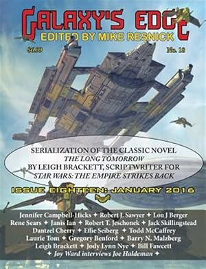 Image du vendeur pour Galaxy's Edge Magazine: Issue 18, January 2016 - Featuring Leigh Bracket (scriptwriter for Star Wars: The Empire Strikes Back) mis en vente par GreatBookPrices