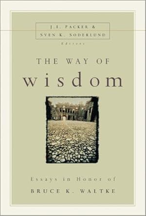 Immagine del venditore per Way of Wisdom : Essays in Honor of Bruce K. Waltke venduto da GreatBookPricesUK