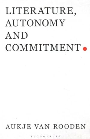 Immagine del venditore per Literature, Autonomy and Commitment venduto da GreatBookPrices