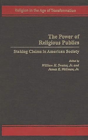 Seller image for Power of Religious Publics : Staking Claims in American Society for sale by GreatBookPricesUK