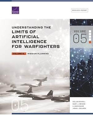Imagen del vendedor de Understanding the Limits of Artificial Intelligence for Warfighters : Mission Planning a la venta por GreatBookPrices