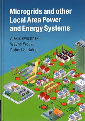 Image du vendeur pour Microgrids and Other Local Area Power and Energy Systems mis en vente par GreatBookPricesUK