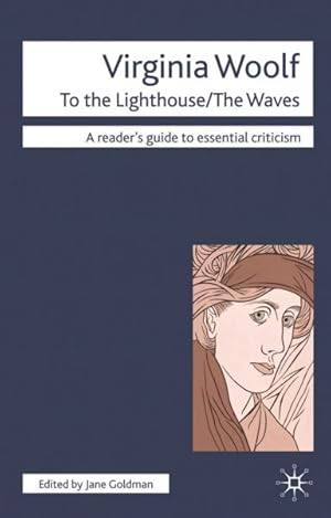 Seller image for Virginia Woolf : To the Lighthouse, the Waves for sale by GreatBookPricesUK