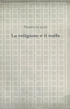 Imagen del vendedor de La religione e il nulla -Language: italian a la venta por GreatBookPrices