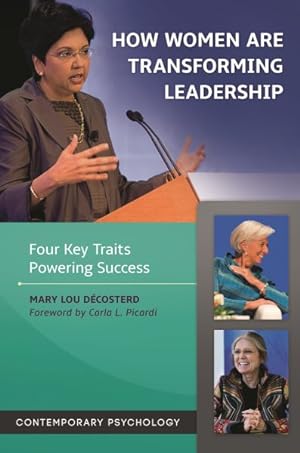 Imagen del vendedor de How Women Are Transforming Leadership : Four Key Traits Powering Success a la venta por GreatBookPrices