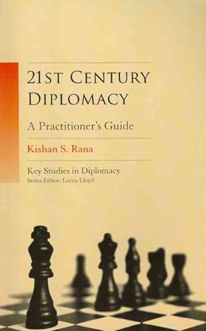 Image du vendeur pour 21st Century Diplomacy : A Practitioner's Guide mis en vente par GreatBookPrices