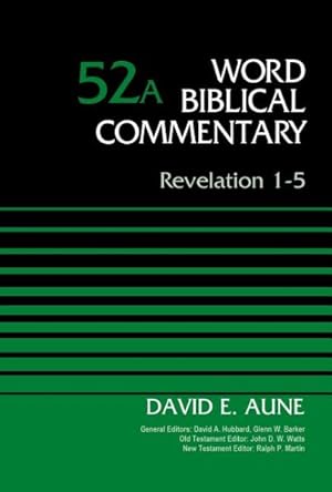 Bild des Verkufers fr Word Biblical Commentary : Revelation 1-5 zum Verkauf von GreatBookPrices