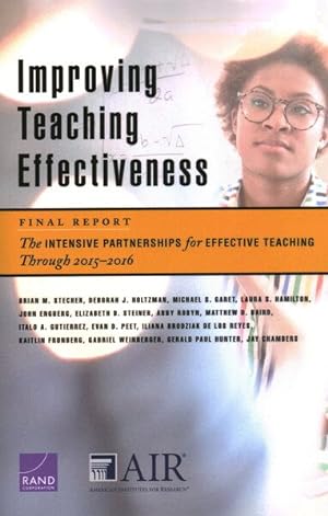 Seller image for Improving Teaching Effectiveness, Final Report : The Intensive Partnerships for Effective Teaching Through 2015-2016 for sale by GreatBookPrices