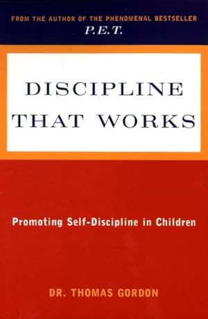 Bild des Verkufers fr Discipline That Works : Promoting Self-Discipline in Children zum Verkauf von GreatBookPricesUK