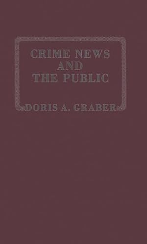 Seller image for Crime News and the Public for sale by GreatBookPrices