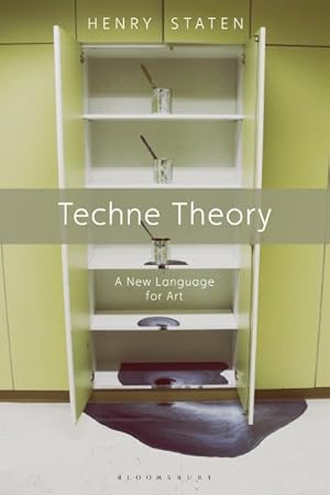 Imagen del vendedor de Techne Theory : A New Language for Art a la venta por GreatBookPrices