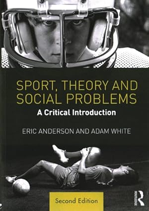 Bild des Verkufers fr Sport, Theory and Social Problems : A Critical Introduction zum Verkauf von GreatBookPrices