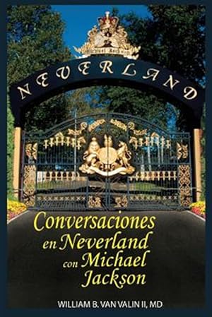 Seller image for Conversaciones Privadas en Neverland con Michael Jackson -Language: spanish for sale by GreatBookPrices