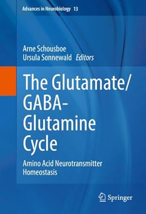Bild des Verkufers fr Glutamate/Gaba-glutamine Cycle : Amino Acid Neurotransmitter Homeostasis zum Verkauf von GreatBookPrices