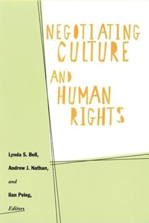 Image du vendeur pour Negotiating Culture and Human Rights mis en vente par GreatBookPrices