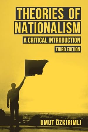 Immagine del venditore per Theories of Nationalism : A Critical Introduction venduto da GreatBookPrices